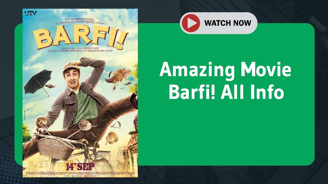 Barfi!